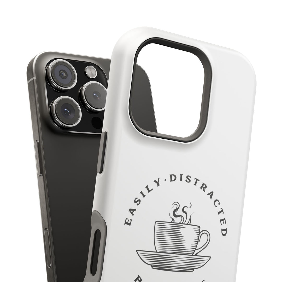 Easily Distracted By Coffee – Spill-Proof Your Distraction MagSafe® iPhone Case