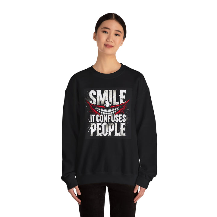 "Smile It Confuses People" - Crewneck Sweatshirt