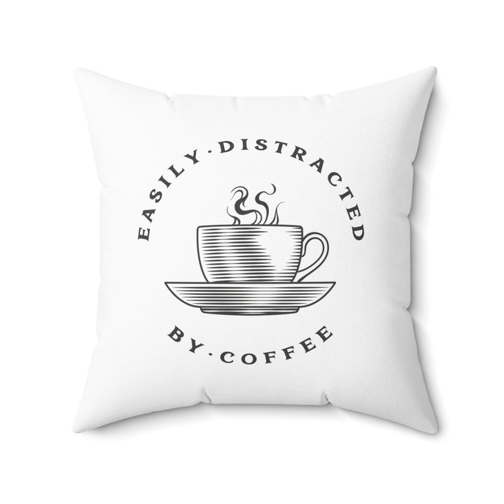 Easily Distracted by Coffee Pillow – Brewed for Comfort and Style