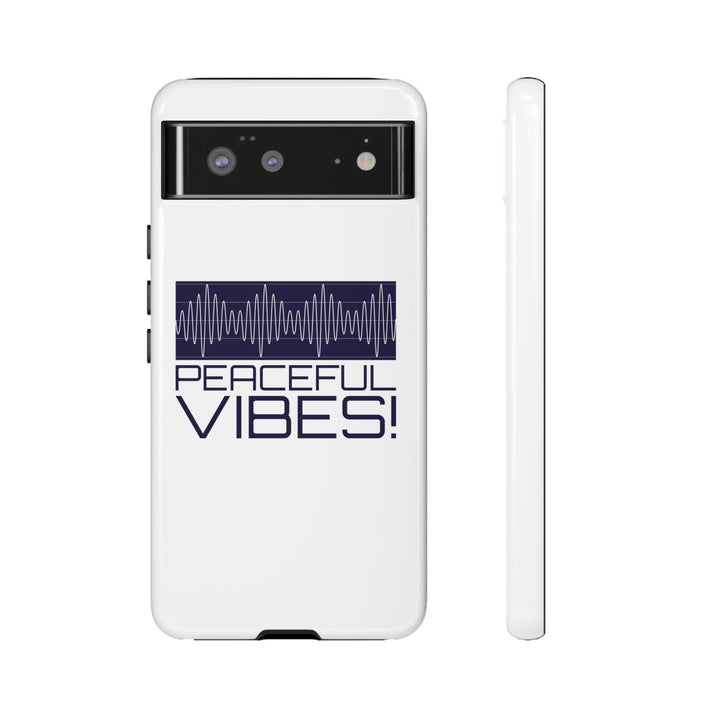 "Peaceful Vibes 2.0" Tough Cases For Androids