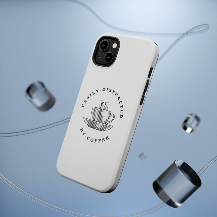 Easily Distracted By Coffee – Spill-Proof Your Distraction MagSafe® iPhone Case