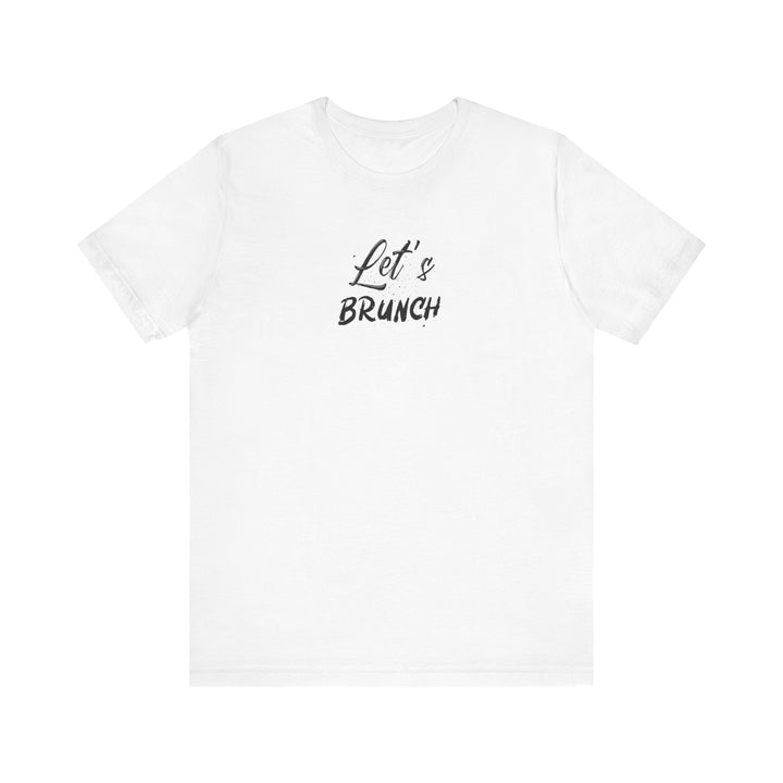 "Let's Brunch" Unisex Jersey Short Sleeve Tee