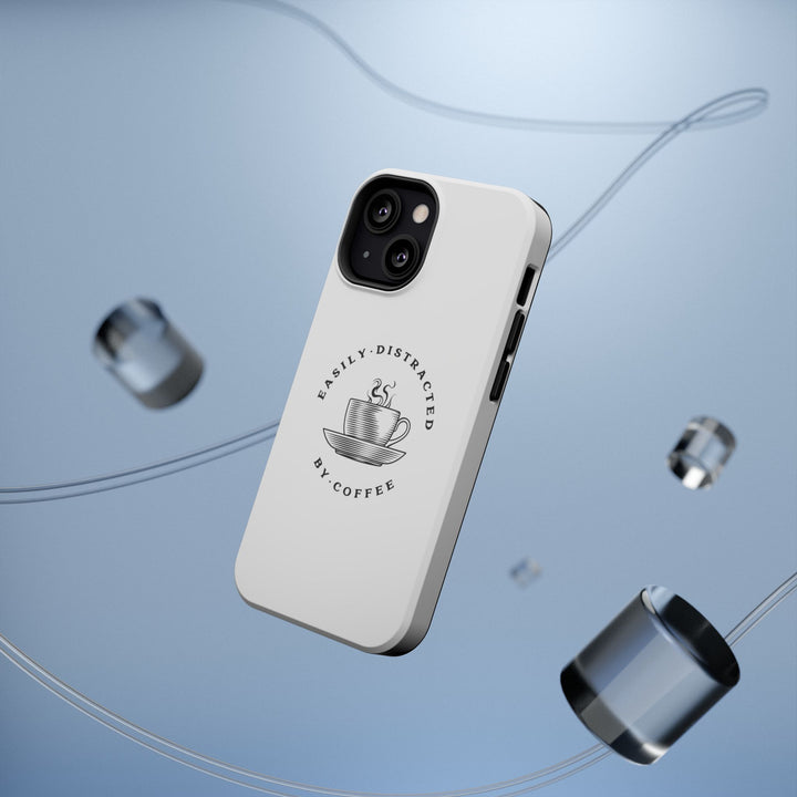 Easily Distracted By Coffee – Spill-Proof Your Distraction MagSafe® iPhone Case
