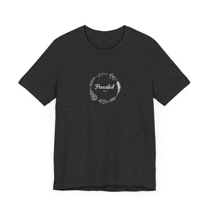 "Peaceful Vibes" Unisex Jersey Short Sleeve Tee – Comfort Meets Style