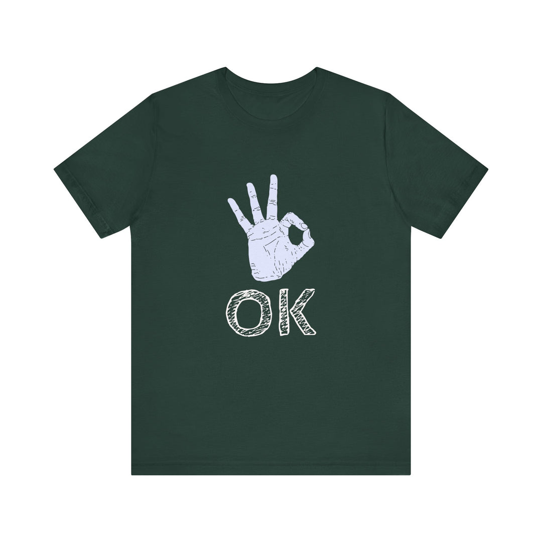 "OK" Unisex Jersey Short Sleeve Tee