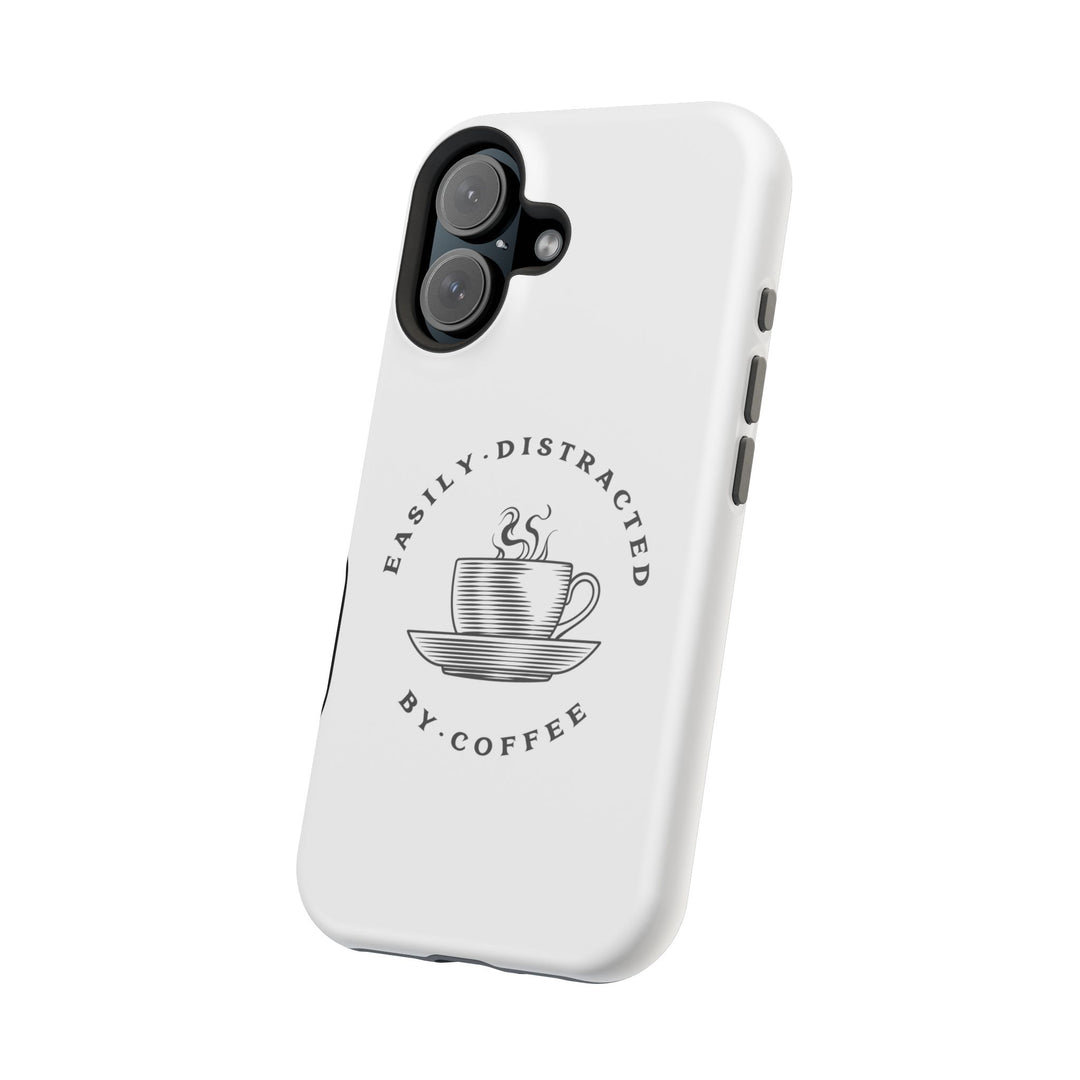 Easily Distracted By Coffee – Spill-Proof Your Distraction MagSafe® iPhone Case