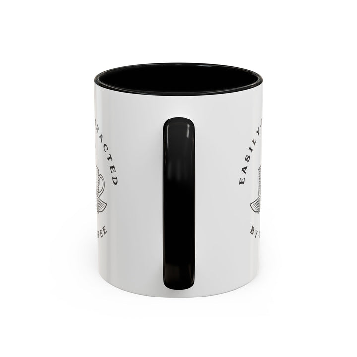 "Easily Distracted By Coffee" Accent Coffee Mug (11, 15oz)