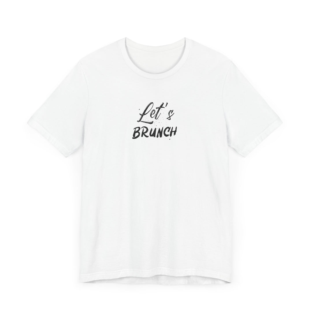 "Let's Brunch" Unisex Jersey Short Sleeve Tee