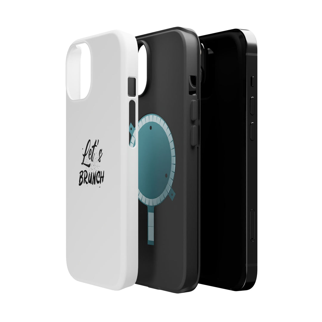 "Let's Brunch" Magnetic Tough Cases - Your Phone's New Bestie