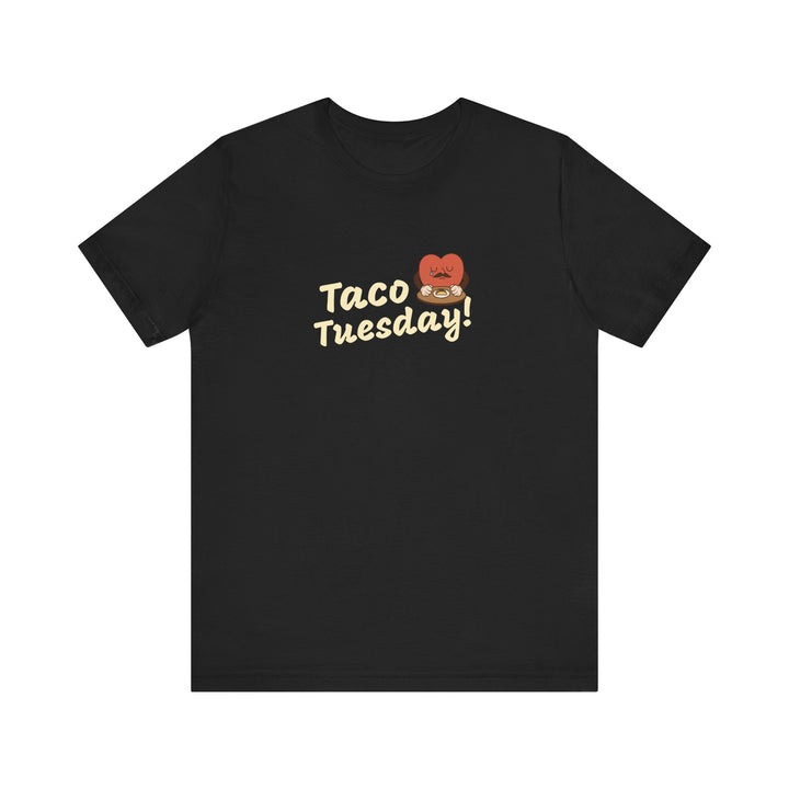 "Taco Tuesday" Unisex Jersey Short Sleeve Tee