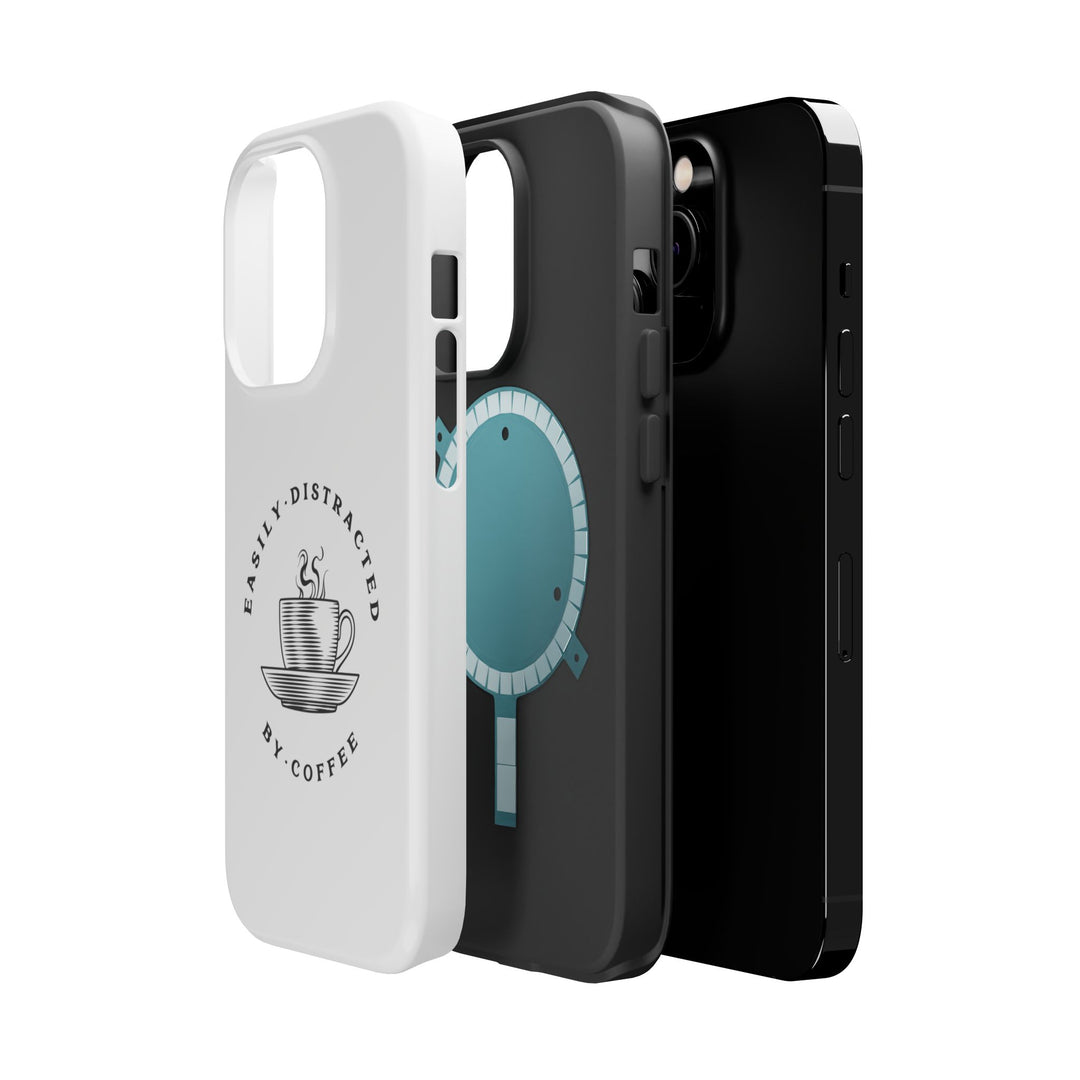 Easily Distracted By Coffee – Spill-Proof Your Distraction MagSafe® iPhone Case