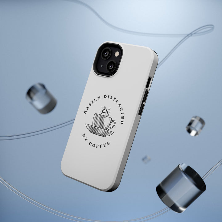Easily Distracted By Coffee – Spill-Proof Your Distraction MagSafe® iPhone Case