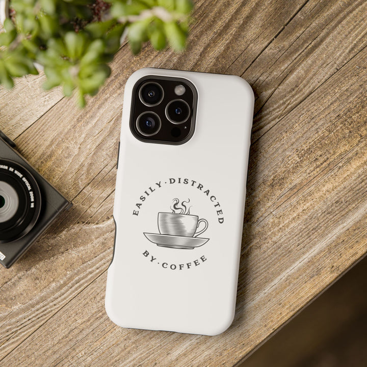 Easily Distracted By Coffee – Spill-Proof Your Distraction MagSafe® iPhone Case