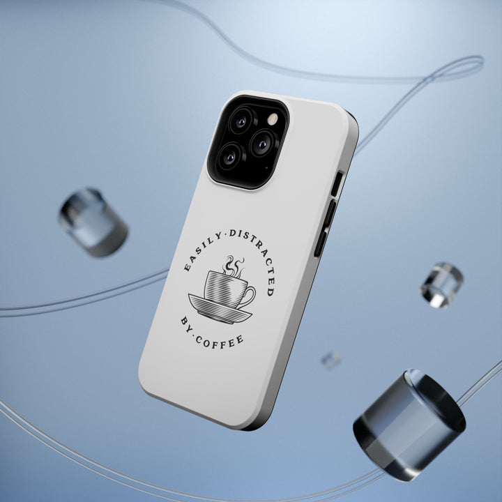 Easily Distracted By Coffee – Spill-Proof Your Distraction MagSafe® iPhone Case