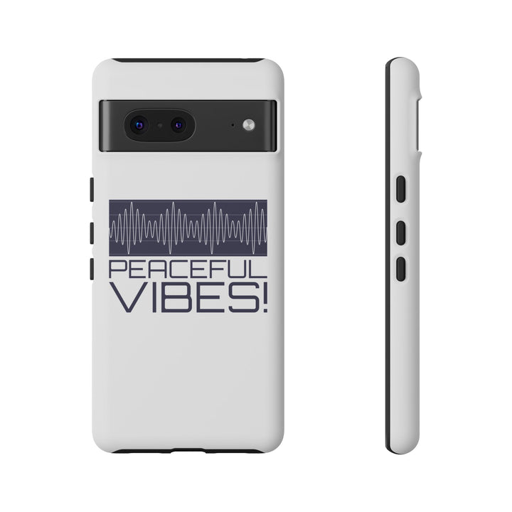 "Peaceful Vibes 2.0" Tough Cases For Androids