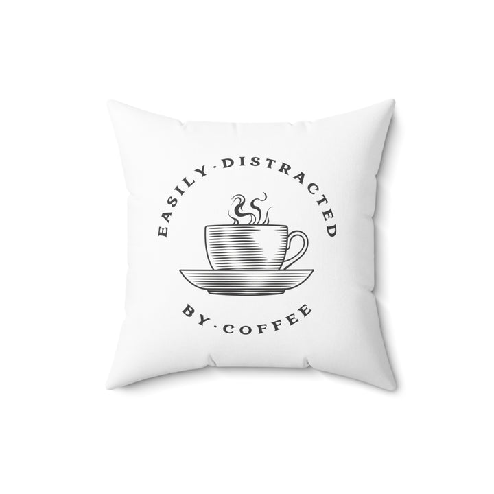 Easily Distracted by Coffee Pillow – Brewed for Comfort and Style