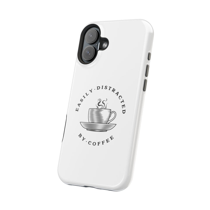 Easily Distracted By Coffee – Spill-Proof Your Distraction MagSafe® iPhone Case