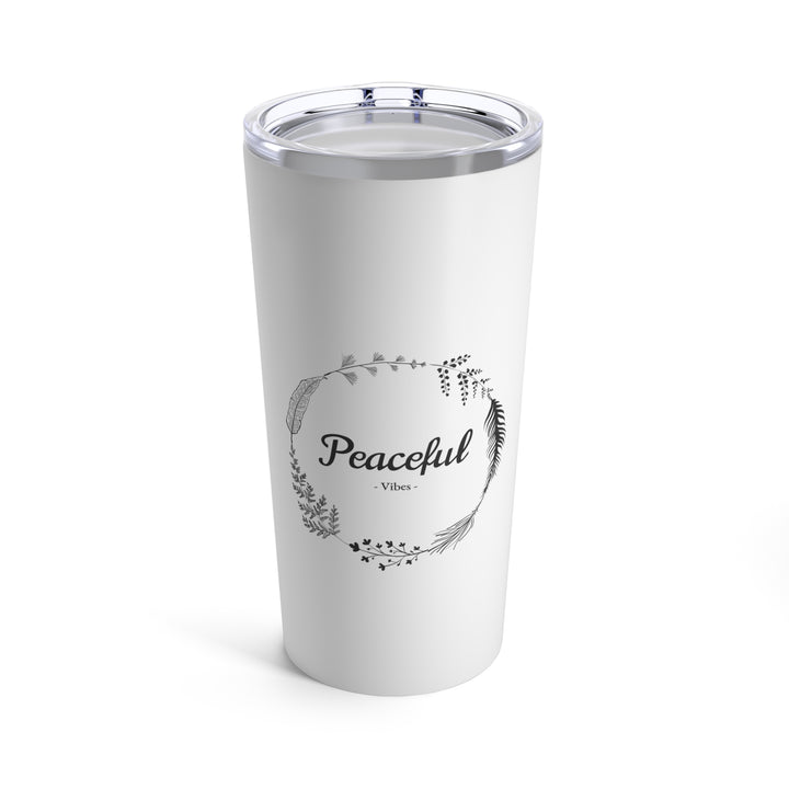 "Peaceful Vibes" Tumbler 20oz