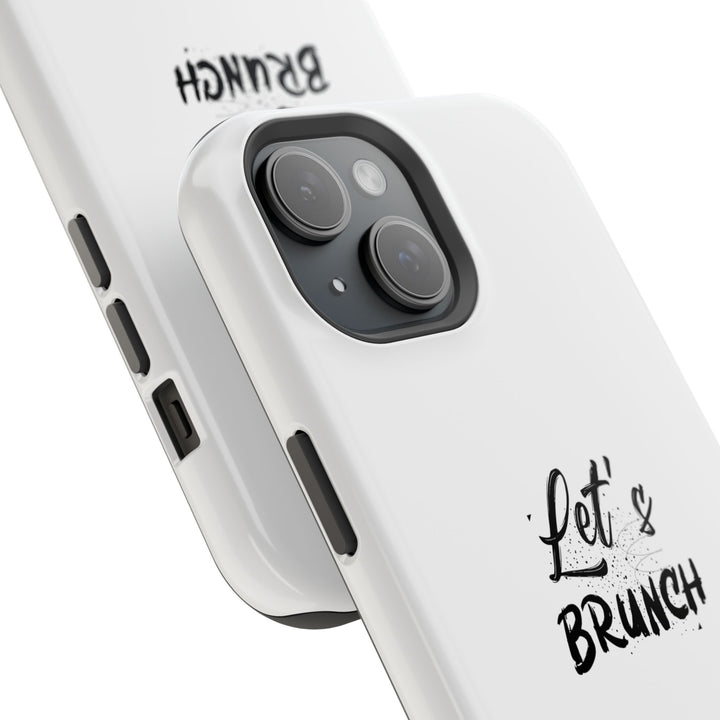 "Let's Brunch" Magnetic Tough Cases - Your Phone's New Bestie