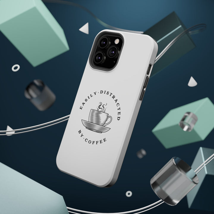 Easily Distracted By Coffee – Spill-Proof Your Distraction MagSafe® iPhone Case