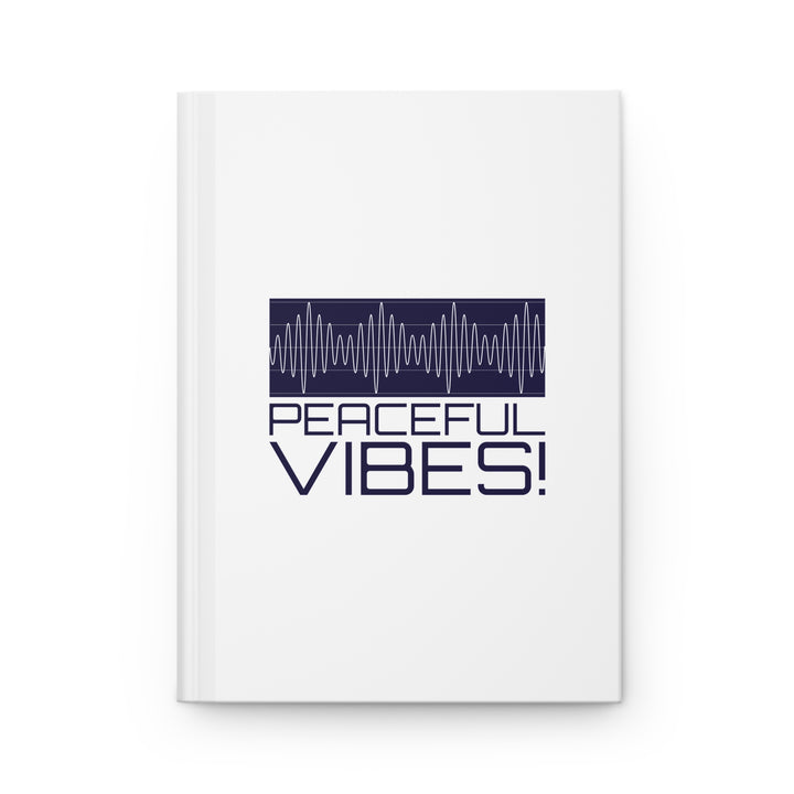 "Peaceful Vibes 2.0" Hardcover Journal Matte – For Your Calm and Collected Thoughts