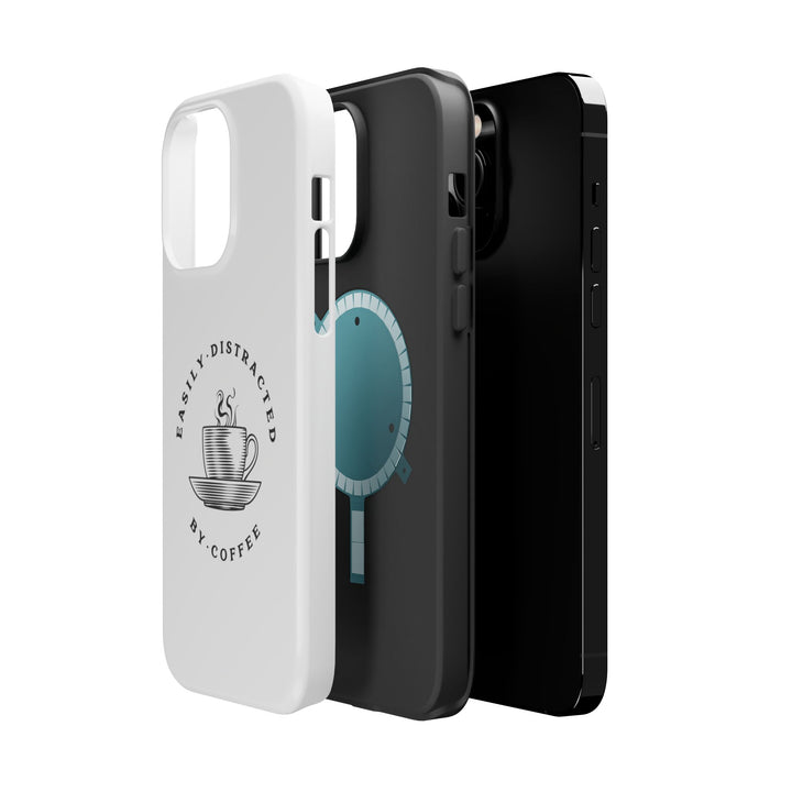 Easily Distracted By Coffee – Spill-Proof Your Distraction MagSafe® iPhone Case
