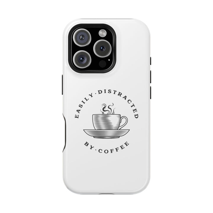 Easily Distracted By Coffee – Spill-Proof Your Distraction MagSafe® iPhone Case